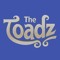 The Toadz