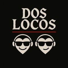 Dos Locos