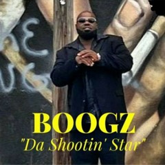 Boogz "Da Shootin' Star"