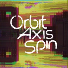 Orbit Axis Spin