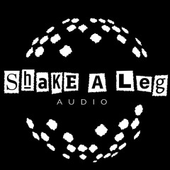 Shake A Leg Audio