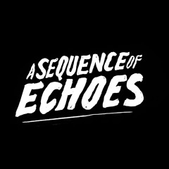Asequenceofechoes