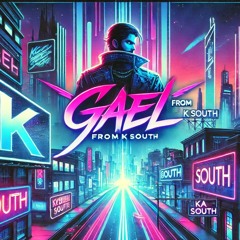 Gael from K South
