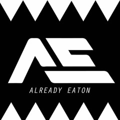 Already Eaton