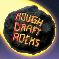Rough Draft Rocks