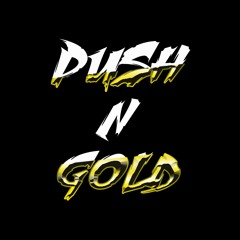 PUSHnGOLD