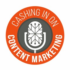 Cashing in on Content Marketing