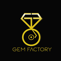 Gem Factory