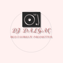 DJ DALGAÇ MUSİC PRODUCT