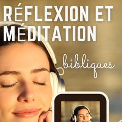 Réflexion et Méditation