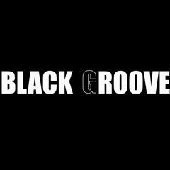 BLACK GROOVE
