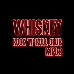 Whiskey Rock 'n' Roll Club MPLS