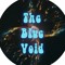 The Blue Void