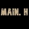 Main. H