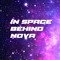 IN SPACE BEHIND NOVA