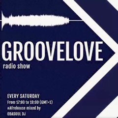 GROOVE LOVE mixed by: ODASOUL