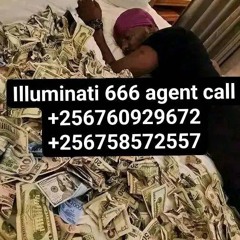 llluminati Agent in Uganda+256760929672/0758572557
