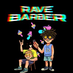 The Rave Barber