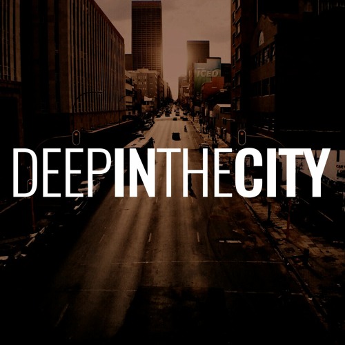 DEEP IN THE CITY’s avatar