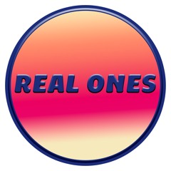 real ones