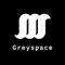 GreySpace