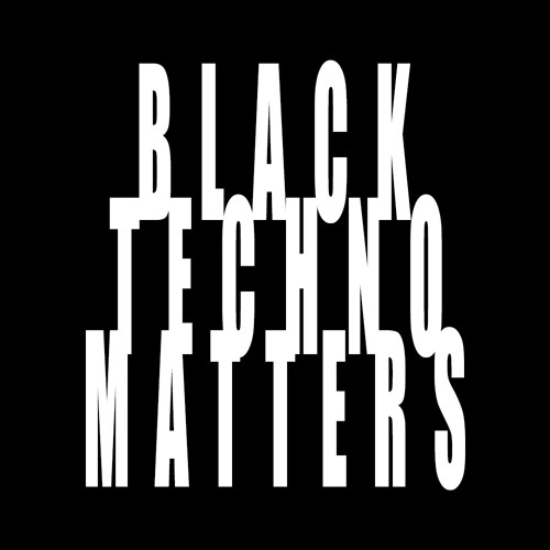 BLACK TECHNO MATTERS’s avatar