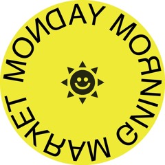 Monday Morning Market