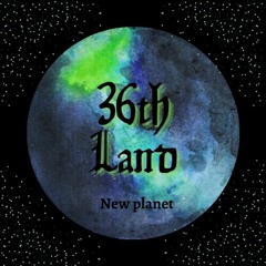 36th Planet