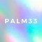 PALM33