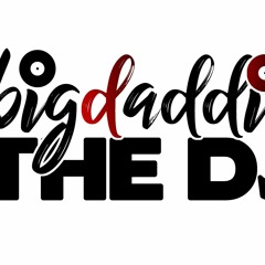 "big daddie THE DJ...That's MY DJ"  @VirDiKO