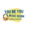 You be You Music Room