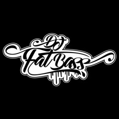 Djfat Bass