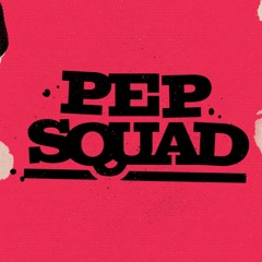 PEP SQUAD