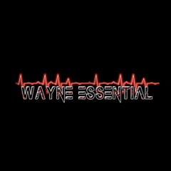 Wayne Essential