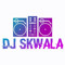 DJ Skwala