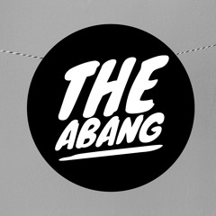 the ABANG