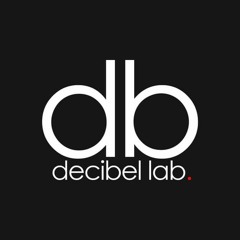 Decibel Lab
