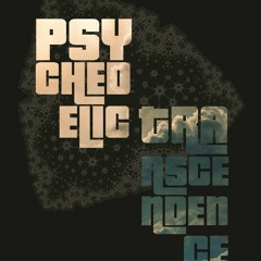 Psychedelic Transcendence