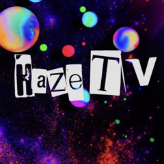 HazeTV™️