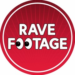 Rave Footage