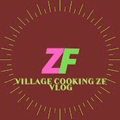 Village Cooking ZF Vlog