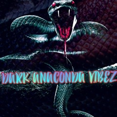 Darkanaconda.Vibezz