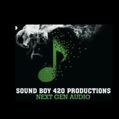 SOUND BOY 420  PRODUCTIONS