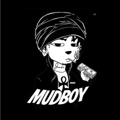 MONEYGANG MUDBOY