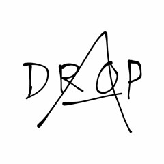DropA