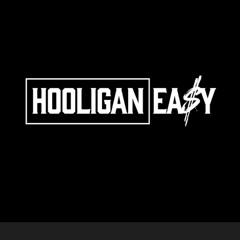 Hooligan Ea$¥