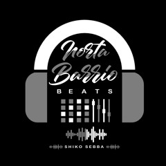 NORTA BARRIO 🔥🎛️🎚️2025