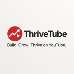 ThriveTube