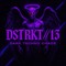 DSTRKT//13