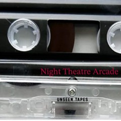 Night Theatre Arcade